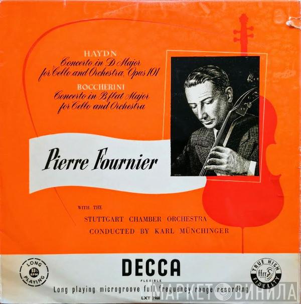 / Joseph Haydn , Luigi Boccherini With Pierre Fournier Conducted By Stuttgarter Kammerorchester  Karl Münchinger  - Concerto In D Major For Cello And Orchestra, Op. 101 / Concerto In B Flat Major For Cello And Orchestra