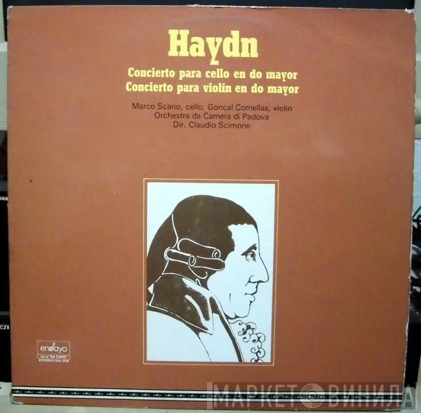 , Joseph Haydn , Marco Scano – Gonçal Comellas , Orchestra Di Padova E Del Veneto  Claudio Scimone  - Concierto Para Cello En Do Mayor / Concierto Para Violín En Do Mayor