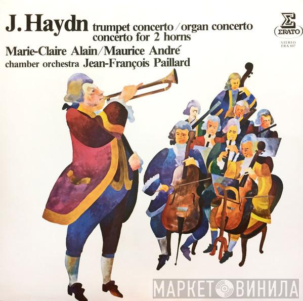 , Joseph Haydn , Maurice André , Georges Barboteu , Gilbert Coursier  Marie-Claire Alain  - Trumpet Concerto / Organ Concerto / Concerto For 2 Horns