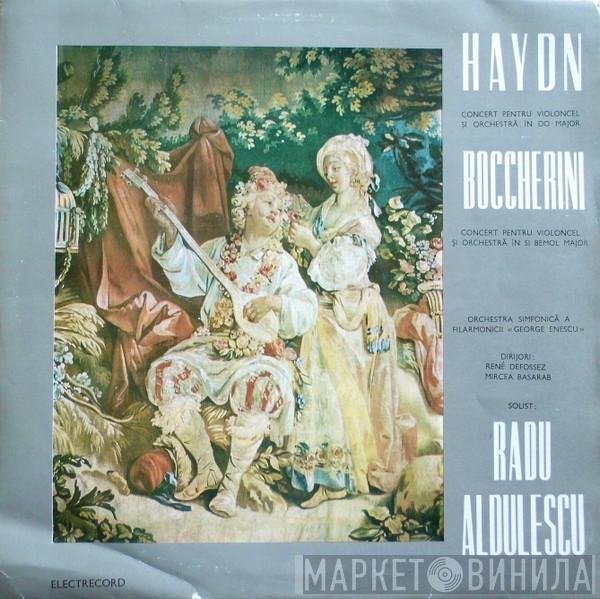 / Joseph Haydn - Solist: Luigi Boccherini  Radu Aldulescu  - Concert Pentru Violoncel Și Orchestră În Do Major / Concert Pentru Violoncel Și Orchestră În Si Bemol Major