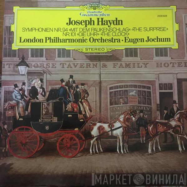 , Joseph Haydn / The London Philharmonic Orchestra  Eugen Jochum  - Symphonien Nr. 94 »Mit Dem Paukenschlag«·»The Surprise« Nr. 101 »Die Uhr«·»The Clock«