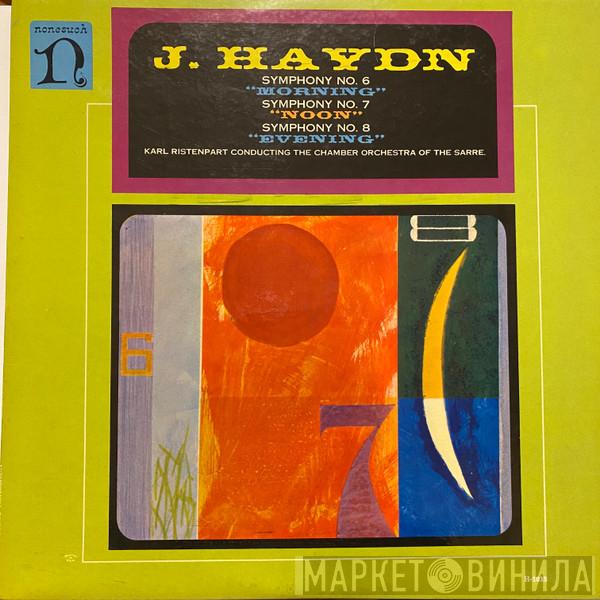 , Joseph Haydn Conducting The Karl Ristenpart  Kammerorchester Des Saarländischen Rundfunks, Saarbrücken  - Symphony No. 6 "Morning" / Symphony No. 7 "Noon" / Symphony No. 8 "Evening"