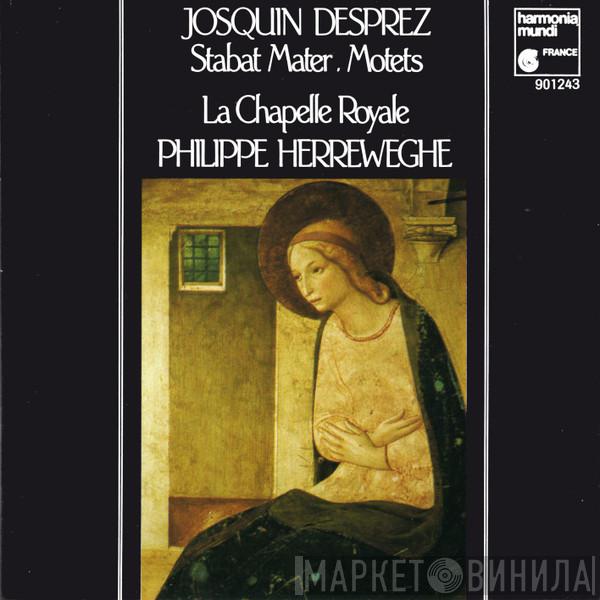 - Josquin Des Prés , La Chapelle Royale  Philippe Herreweghe  - Stabat Mater / Motets