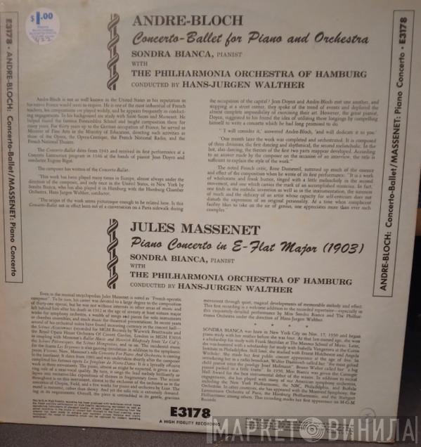 , Jules Massenet , André Bloch , Sondra Bianca  Philharmonisches Staatsorchester Hamburg  - Concerto For Piano And Orchestra In E-Flat Major /  Concerto-Ballet For Piano And Orchestra