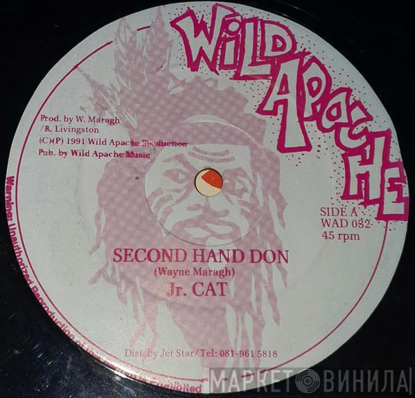 / Junior Cat  Little Howie  - Second Hand Don / Are You Sure