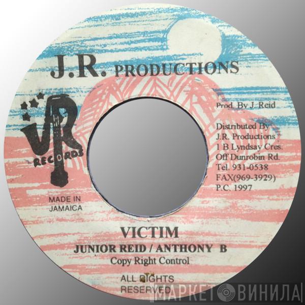 & Junior Reid  Anthony B  - Victim