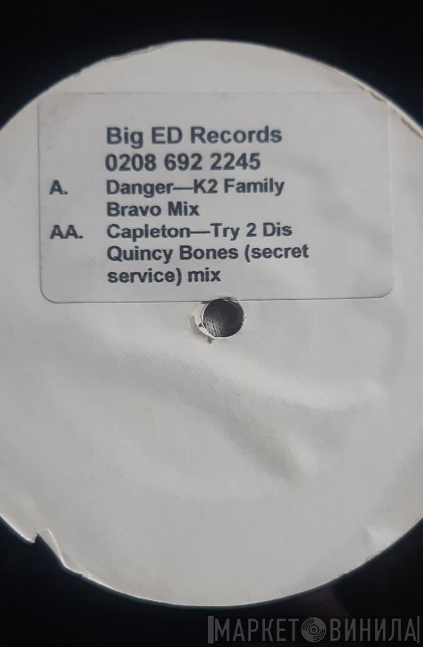 / K2 Family  Capleton  - Danger / Try 2 Dis