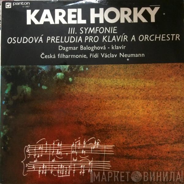 - Karel Horký  , Dagmar Baloghová , Řídí The Czech Philharmonic Orchestra  Václav Neumann  - III. Symfonie / Osudová Preludia Pro Klavír A Orchestr