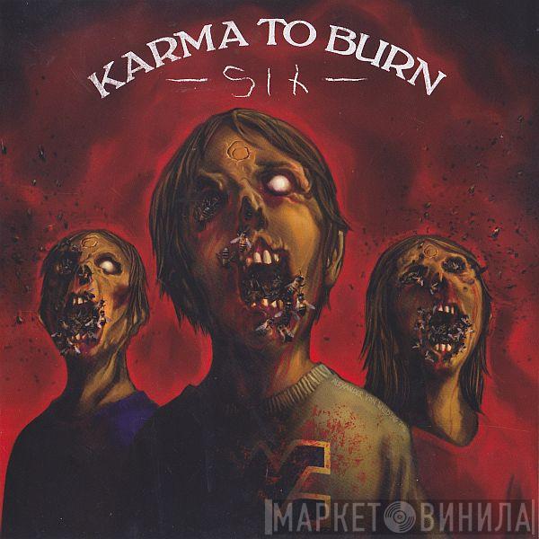 , Karma To Burn  Sons Of Alpha Centauri  - Six / 66