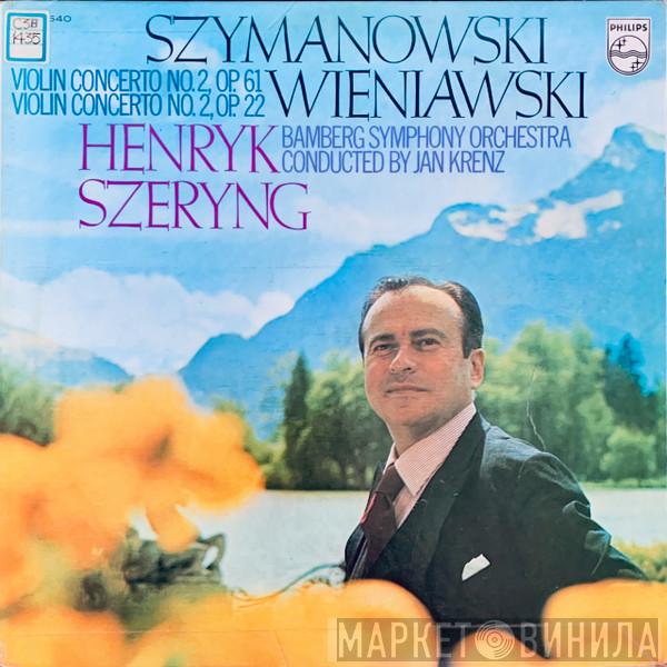 , Karol Szymanowski , Henryk Wieniawski  Henryk Szeryng  - Violin Concerto No. 2, Op. 61 / Violin Concerto No. 2, Op. 22