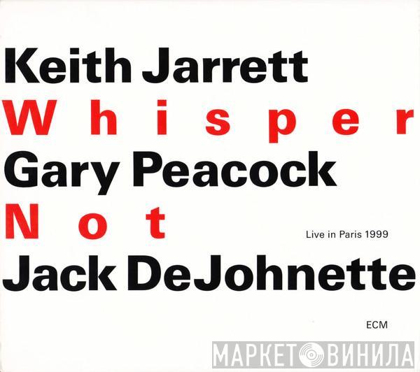 / Keith Jarrett / Gary Peacock  Jack DeJohnette  - Whisper Not (Live In Paris 1999)