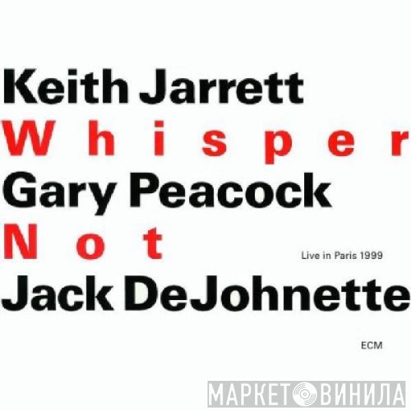 / Keith Jarrett / Gary Peacock  Jack DeJohnette  - Whisper Not