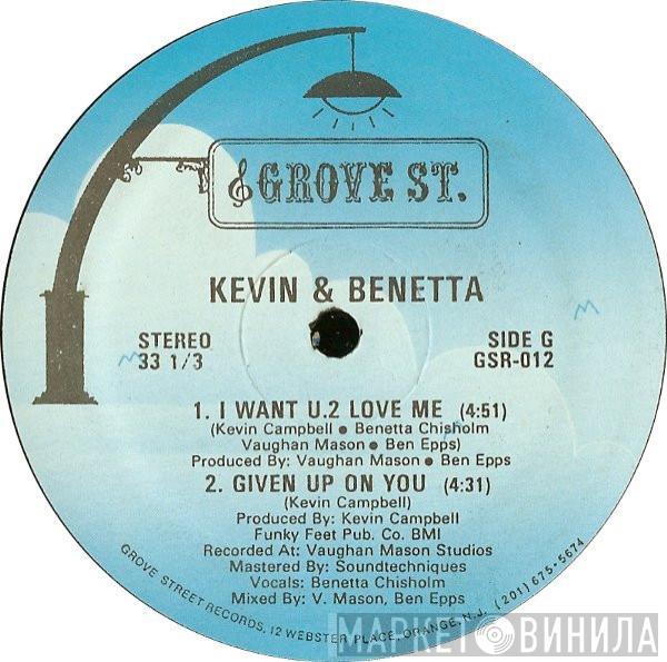 & Kevin Campbell  Benetta Chisholm  - I Want U.2 Love Me / Given Up On You