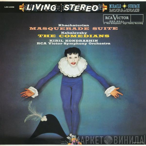 , Kiril Kondrashin  RCA Victor Symphony Orchestra  - Masquerade Suite / The Comedians