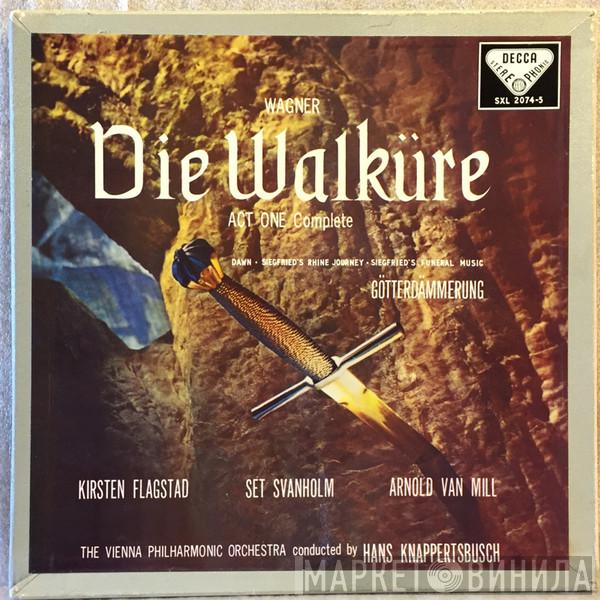 , Kirsten Flagstad , Richard Wagner , Set Svanholm , Hans Knappertsbusch  Wiener Philharmoniker  - Die Walküre Act One Complete / Götterdämmerung