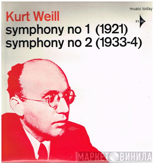 , Kurt Weill Conducted By BBC Symphony Orchestra  Gary Bertini  - Symphony No. 1 (1921) / Symphony No. 2 (1933-4)