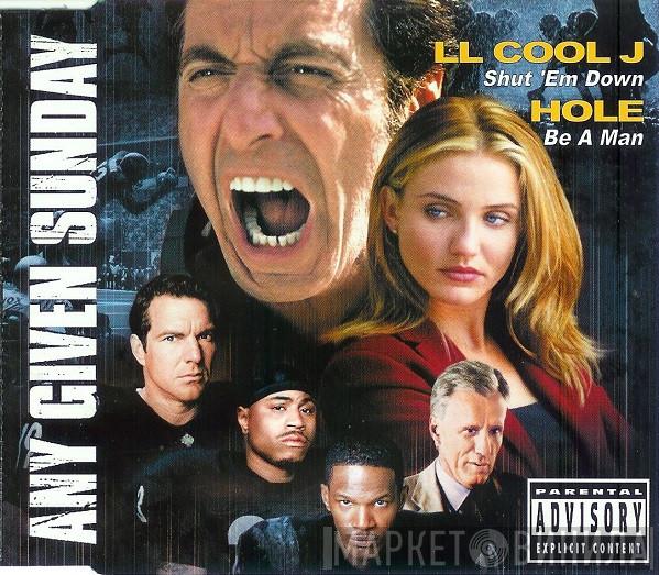 / LL Cool J  Hole   - Shut 'Em Down / Be A Man (Music From And Inspired By The Motion Picture Any Given Sunday)