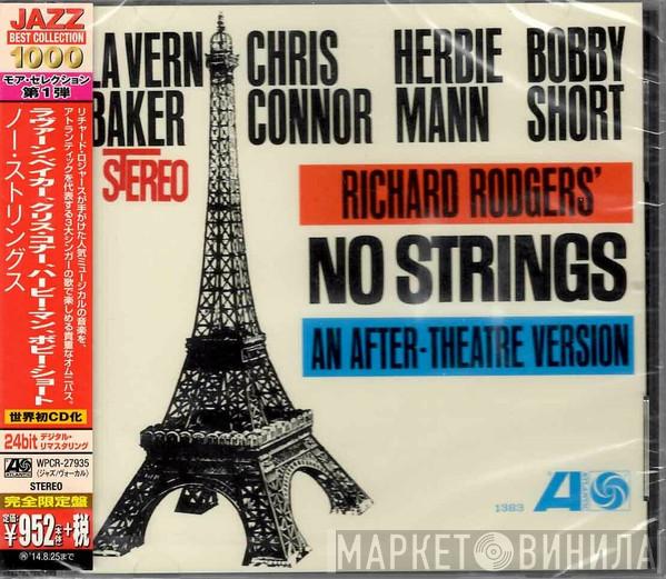 / LaVern Baker / Chris Connor / Herbie Mann  Bobby Short  - Richard Rodgers' No Strings. An After-Theatre Version