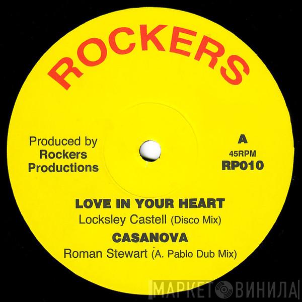/ Lacksley Castell / Roman Stewart  Prince Mohammed  - Love In Your Heart / Casanova