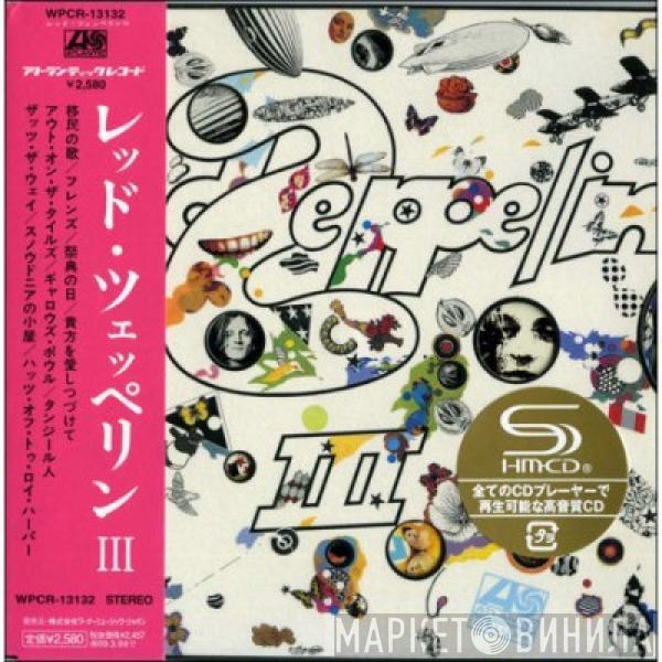 = Led Zeppelin  Led Zeppelin  - Led Zeppelin III = レッド・ツェッペリン III