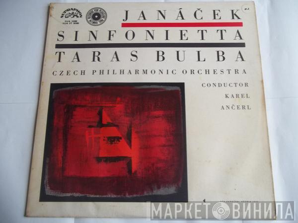 , Leoš Janáček , The Czech Philharmonic Orchestra  Karel Ančerl  - Sinfonietta / Taras Bulba