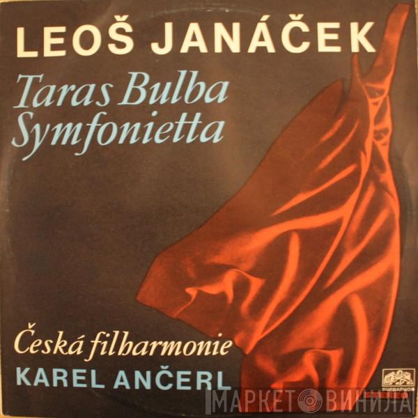 , Leoš Janáček , The Czech Philharmonic Orchestra  Karel Ančerl  - Taras Bulba / Symfonietta