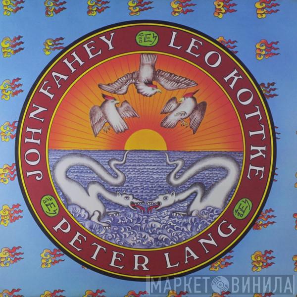 / Leo Kottke / Peter Lang  John Fahey  - Leo Kottke / Peter Lang / John Fahey