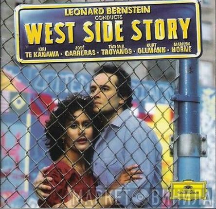 / Leonard Bernstein / Kiri Te Kanawa / José Carreras / Tatiana Troyanos / Kurt Ollmann  Marilyn Horne  - West Side Story