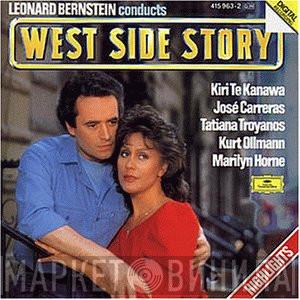 : Leonard Bernstein • Kiri Te Kanawa • Tatiana Troyanos • Marilyn Horne • José Carreras  Kurt Ollmann  - West Side Story - Highlights
