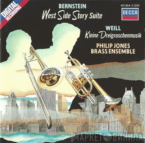 , Leonard Bernstein / Kurt Weill  Philip Jones Brass Ensemble  - West Side Story Suite / Kleine Dreigroschenmusik