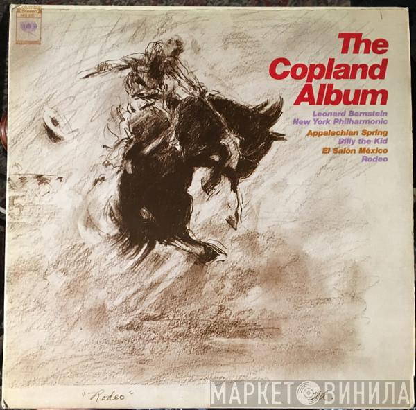/ Leonard Bernstein  The New York Philharmonic Orchestra  - The Copland Album  (Appalachian Spring / Billy The Kid / El Salón México / Rodeo)