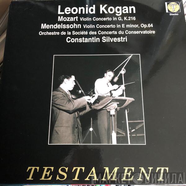 / Leonid Kogan , Wolfgang Amadeus Mozart , Felix Mendelssohn-Bartholdy , Constantin Silvestri  Orchestre De La Société Des Concerts Du Conservatoire  - Mendelssohn Violin Concerto / Mozart Violin Concerto No. 3