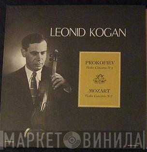 / Leonid Kogan With The Wolfgang Amadeus Mozart Conducted By Philharmonia Orchestra / Otto Ackermann With Sergei Prokofiev Conducted By The London Symphony Orchestra  Basil Cameron  - Violin Concerto In G Major K 216 / Violin Concerto No. 2 In G Minor