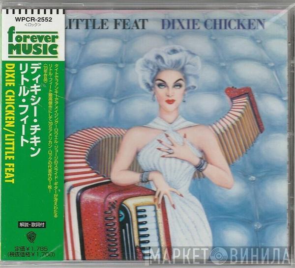 = Little Feat  Little Feat  - Dixie Chicken = ディキシー・チキン