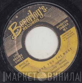 / Lloyd Clarke  Lloyd Robinson  - Love You The Most / You Said You Love Me