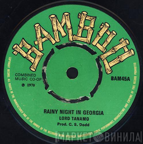 / Lord Tanamo  Ken Parker  - Rainy Night In Georgia / When You're Gone