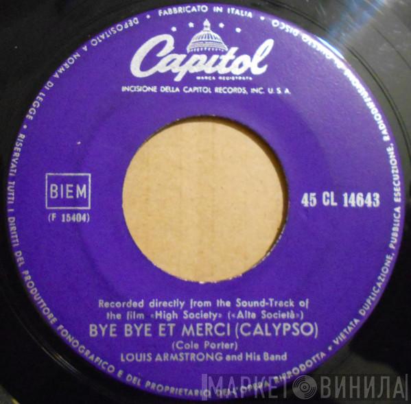 / Louis Armstrong And His Band  Bing Crosby  - Bye Bye Et Mercy (Calypso) / Now You Has Jazz