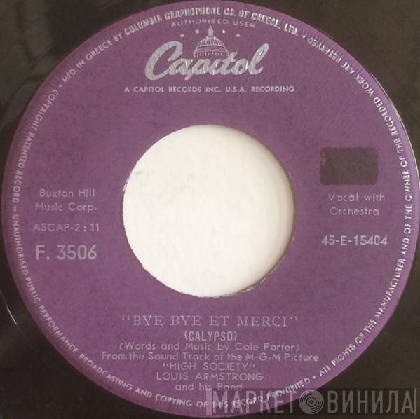 / Louis Armstrong And His Band  Bing Crosby  - Bye Bye Et Mercy (Calypso) / Now You Has Jazz