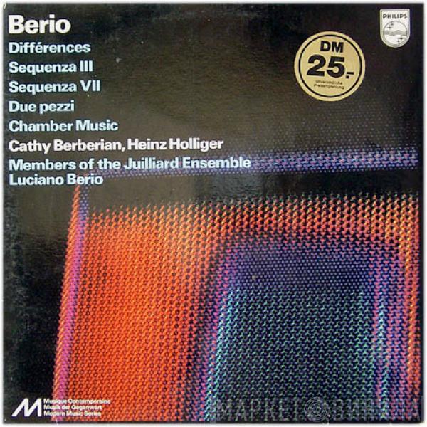 - Luciano Berio , Cathy Berberian - Heinz Holliger , Juilliard Ensemble  Luciano Berio  - Différences / Sequenza III / Sequenza VII / Due Pezzi / Chamber Music