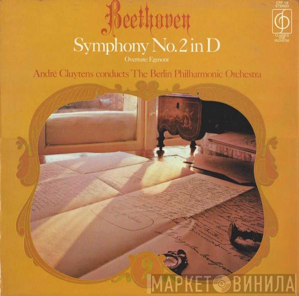 , Ludwig van Beethoven , André Cluytens  Berliner Philharmoniker  - Symphony No.2 In D / Overture: Egmont