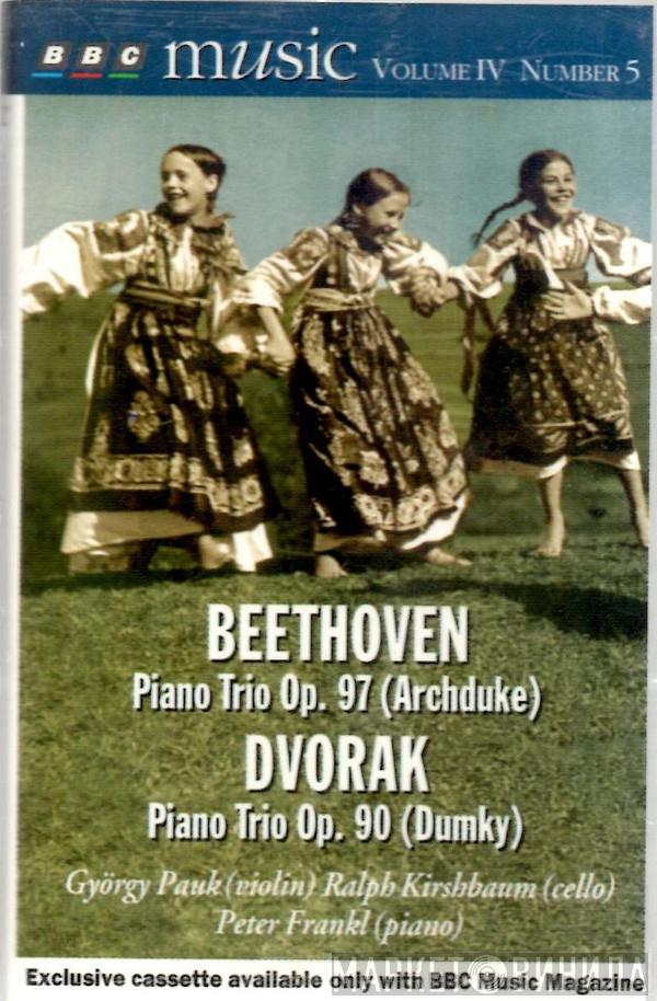 , Ludwig van Beethoven , Antonín Dvořák , György Pauk , Ralph Kirshbaum  Peter Frankl  - Beethoven - Piano Trio Op.97 (Archduke) / Dvorak - Piano Trio Op.90 (Dumky)