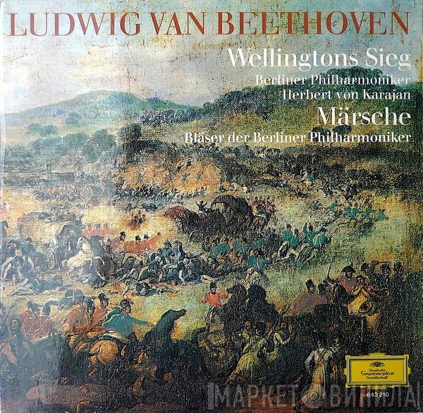 / Ludwig van Beethoven = Berliner Philharmoniker , Berliner Philharmoniker , Herbert von Karajan = Blasorchester der Berliner Philharmoniker  Blasorchester der Berliner Philharmoniker  - Wellingtons Sieg / Märsche = La Vittoria Di Wellington / Marce