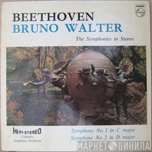 , Ludwig van Beethoven , Bruno Walter  Columbia Symphony Orchestra  - Symphony No. 1 In C Major / Symphony No. 2 In D Major