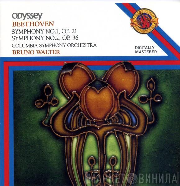 - Ludwig van Beethoven , Columbia Symphony Orchestra  Bruno Walter  - Symphony No. 1, Op. 21 / Symphony No. 2, Op. 36