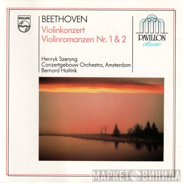 / Ludwig van Beethoven , Henryk Szeryng , Concertgebouworkest  Bernard Haitink  - Violinkonzert / Violinromanzen Nr. 1 & 2
