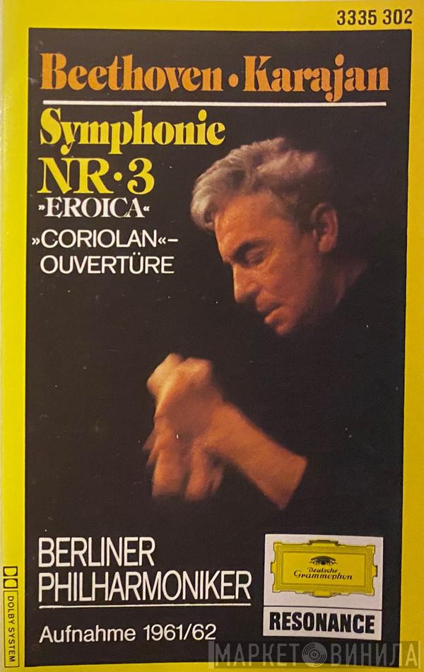 • Ludwig van Beethoven , Herbert von Karajan  Berliner Philharmoniker  - Symphonie Nr. »Eroica« / »Coriolan« Overture