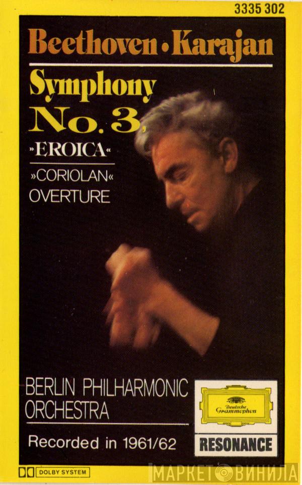 • Ludwig van Beethoven , Herbert von Karajan  Berliner Philharmoniker  - Symphony No.3 »Eroica« / »Coriolan« Overture