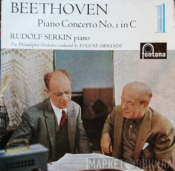 , Ludwig van Beethoven , Rudolf Serkin / The Philadelphia Orchestra  Eugene Ormandy  - Piano Concerto No.1 In C