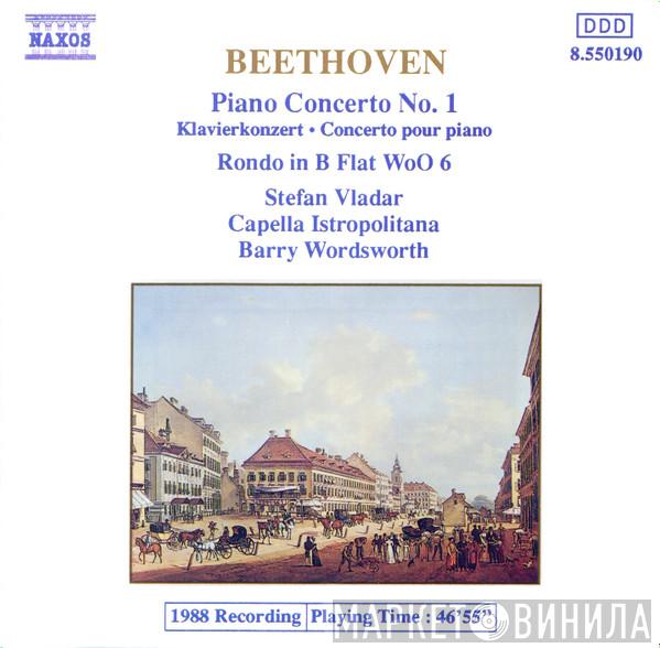 , Ludwig van Beethoven , Stefan Vladar , Capella Istropolitana  Barry Wordsworth  - Piano Concerto No. 1 / Rondo In B Flat WoO 6