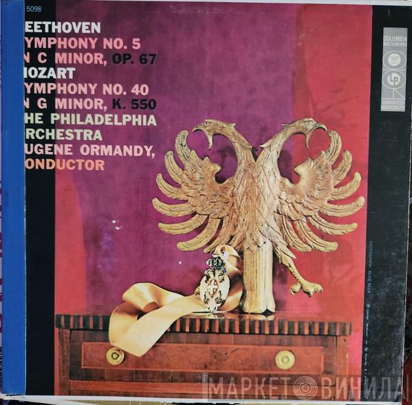 / Ludwig van Beethoven , Wolfgang Amadeus Mozart , The Philadelphia Orchestra  Eugene Ormandy  - Symphony No. 5 In C Minor, Op 57 / Symphony No. 40 In G Minor, K. 550